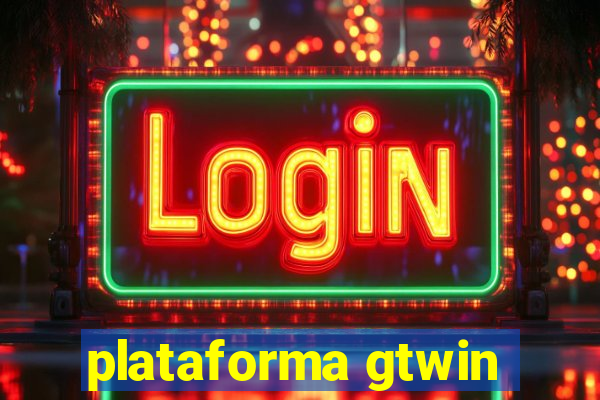 plataforma gtwin